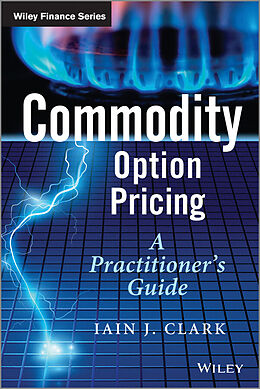 E-Book (pdf) Commodity Option Pricing von Iain J. Clark