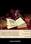 E-Book (pdf) The Wiley-Blackwell Encyclopedia of Eighteenth-Century Writers and Writing 1660 - 1789 von Paul Baines, Julian Ferraro, Pat Rogers