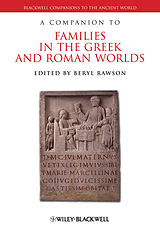E-Book (pdf) A Companion to Families in the Greek and Roman Worlds von 