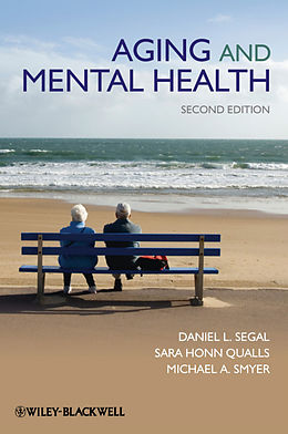 eBook (epub) Aging and Mental Health de Daniel L. Segal, Sara Honn Qualls, Michael A. Smyer