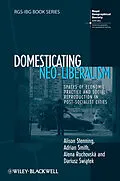 E-Book (epub) Domesticating Neo-Liberalism von Alison Stenning, Adrian Smith, Alena Rochovsk&#225;