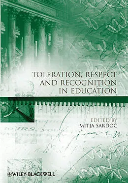 E-Book (pdf) Toleration, Respect and Recognition in Education von Mitja Sardoc
