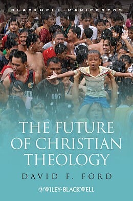 E-Book (pdf) The Future of Christian Theology von David F. Ford