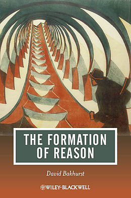 E-Book (epub) Formation of Reason von David Bakhurst