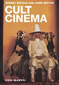 E-Book (epub) Cult Cinema von Ernest Mathijs, Jamie Sexton