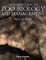 E-Book (epub) Introduction to Zoo Biology and Management von Paul A. Rees