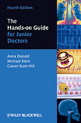 eBook (pdf) The Hands-on Guide for Junior Doctors de Anna Donald, Mike Stein, Ciaran Scott Hill