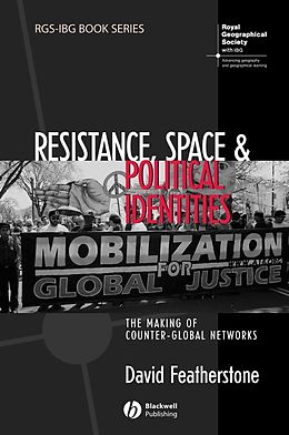 E-Book (epub) Resistance, Space and Political Identities von David Featherstone