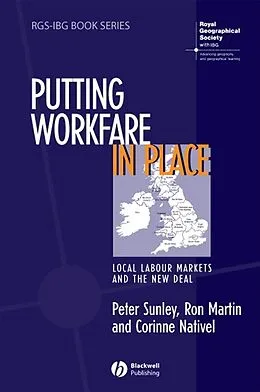 E-Book (epub) Putting Workfare in Place von Peter Sunley, Ron Martin, Corinne Nativel