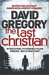 Kartonierter Einband The Last Christian von David Gregory