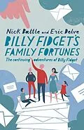 E-Book (epub) Billy Fidget's Family Fortunes von Nick Battle, Eric Delve