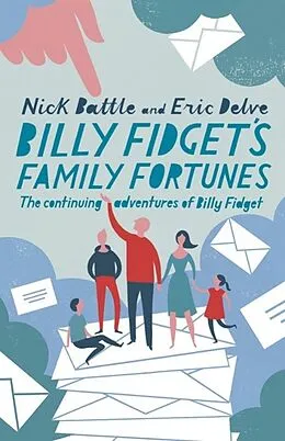E-Book (epub) Billy Fidget's Family Fortunes von Nick Battle, Eric Delve