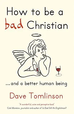 E-Book (epub) How to be a Bad Christian von Dave Tomlinson