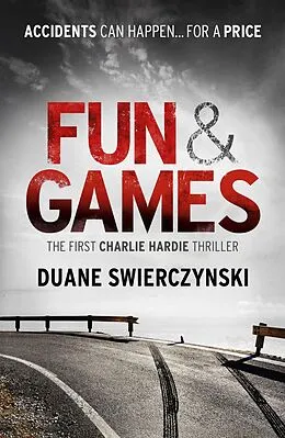 E-Book (epub) Fun and Games von Duane Swierczynski