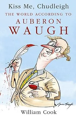 E-Book (epub) Kiss Me, Chudleigh von William Cook