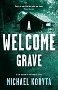 E-Book (epub) A Welcome Grave von Michael Koryta