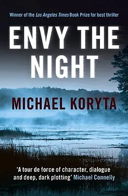 E-Book (epub) Envy the Night von Michael Koryta