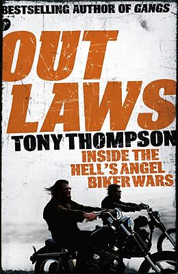 Couverture cartonnée Outlaws: Inside the Hell's Angel Biker Wars de Tony Thompson