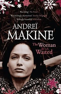E-Book (epub) Woman Who Waited von Andrei Makine