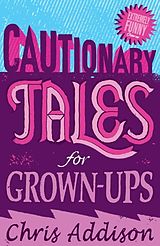 eBook (epub) Cautionary Tales de Chris Addison