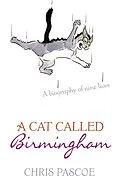 E-Book (epub) Cat Called Birmingham von Chris Pascoe
