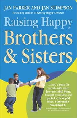 eBook (epub) Raising Happy Brothers and Sisters de Jan Parker And Jan Stimpson