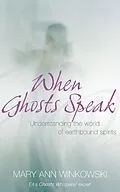 E-Book (epub) When Ghosts Speak von Mary Ann Winkowski