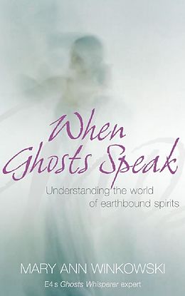 eBook (epub) When Ghosts Speak de Mary Ann Winkowski