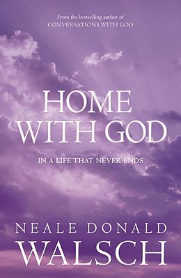 E-Book (epub) Home With God von Neale Walsch