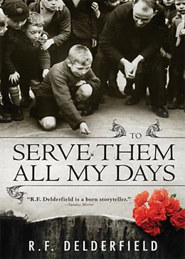 eBook (epub) To Serve Them All My Days de R. F. Delderfield