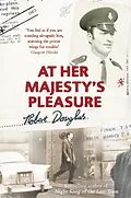 E-Book (epub) At Her Majesty's Pleasure von Robert Douglas