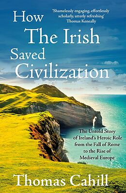 eBook (epub) How The Irish Saved Civilization de Thomas Cahill