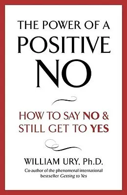 E-Book (epub) Power of A Positive No von William Ury