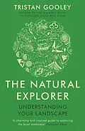 E-Book (epub) Natural Explorer: Understanding Your Landscape von Tristan Gooley