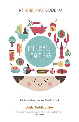 E-Book (epub) Headspace Guide to... Mindful Eating von Andy Puddicombe