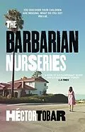E-Book (epub) Barbarian Nurseries von H ctor Tobar