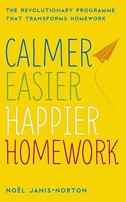 E-Book (epub) Calmer, Easier, Happier Homework von No l Janis-Norton