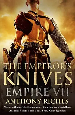 E-Book (epub) Emperor's Knives: Empire VII von Anthony Riches
