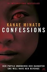 Kartonierter Einband Confessions von Minato Kanae