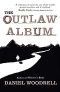 E-Book (epub) Outlaw Album von Daniel Woodrell