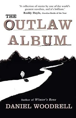 E-Book (epub) Outlaw Album von Daniel Woodrell
