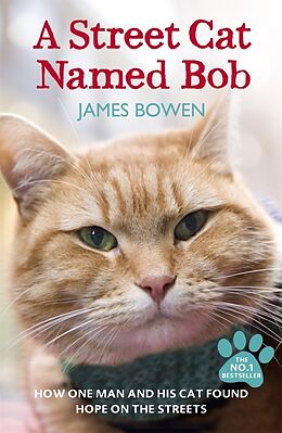 Couverture cartonnée A Street Cat Named Bob de James Bowen