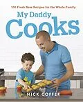 E-Book (epub) My Daddy Cooks von Nick Coffer