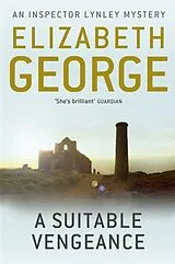 Kartonierter Einband A Suitable Vengeance von Elizabeth George