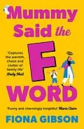 E-Book (epub) Mummy Said the F-Word von Fiona Gibson