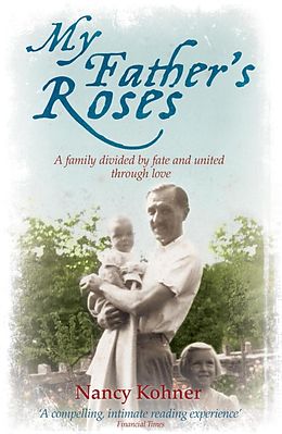 E-Book (epub) My Father's Roses von Nancy Kohner