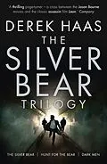 E-Book (epub) Silver Bear Trilogy von Derek Haas