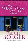 E-Book (epub) Pink Pepper Tree von Muriel Bolger