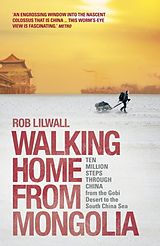 E-Book (epub) Walking Home From Mongolia von Rob Lilwall