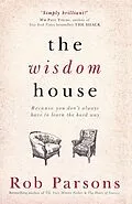 E-Book (epub) Wisdom House von Rob Parsons